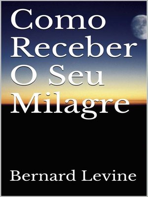 cover image of Como Receber O Seu Milagre